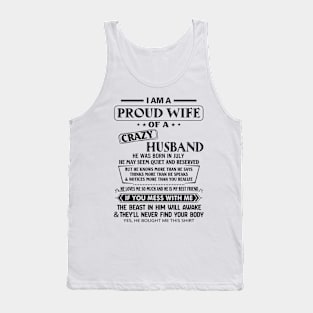 I'm A Proud Wife Of A Crazy July Husband Tank Top